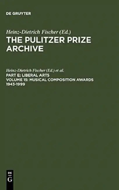 Musical Composition Awards 1943-1999 (English, Heinz-Dietrich Fischer | Erika J. Fischer)