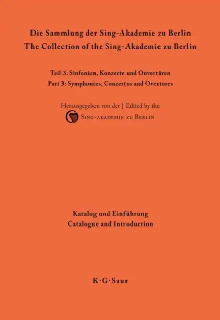 Katalog Und Einführung (English, Sing-Akademie Zu Berlin | Matthias Kornemann | Axel Fischer)