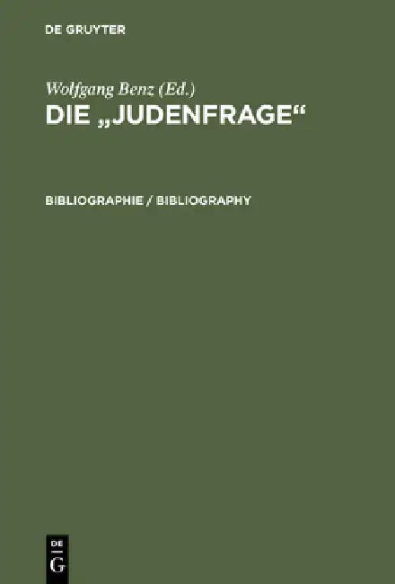 Die "Judenfrage", Bibliographie (English, Wolfgang Benz)