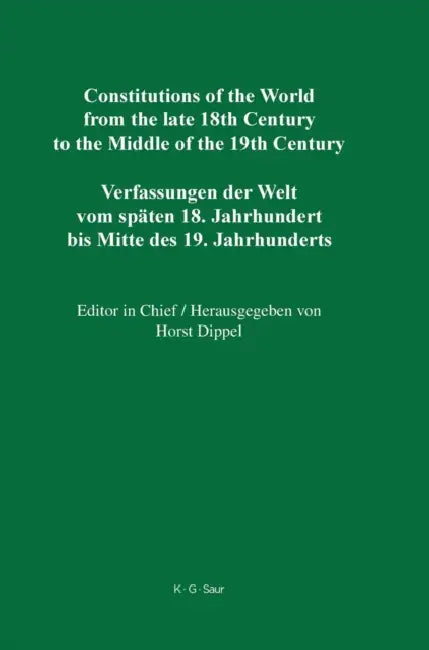 National Constitutions / State Constitutions (Alabama - Frankland) / Nationale Verfassungen / Staats (English, Horst Dippel)