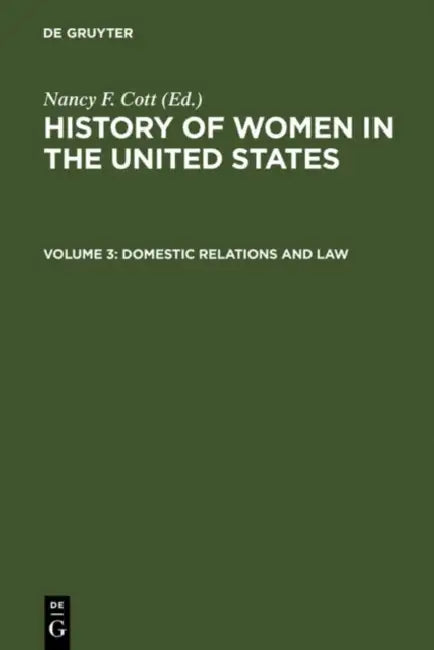 Domestic Relations and Law (English, Nancy F. (EDT) Cott)