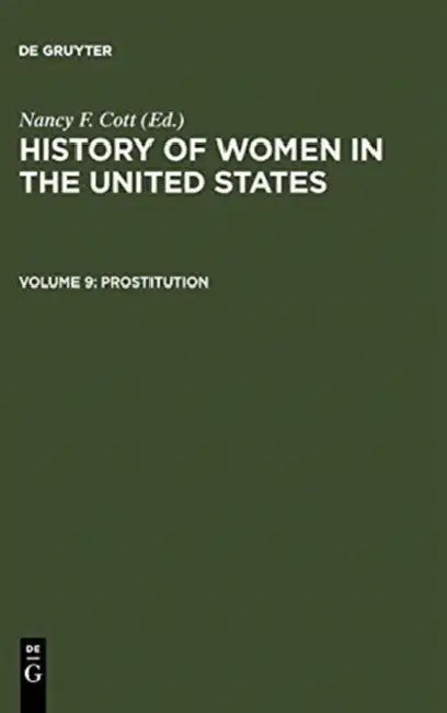 Prostitution (English, Nancy F. (EDT) Cott)
