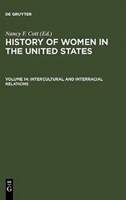 Intercultural and Interracial Relations (English, Nancy F. (EDT) Cott)