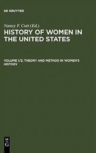 The History of Women in the United States (English, Nancy F. (EDT) Cott)