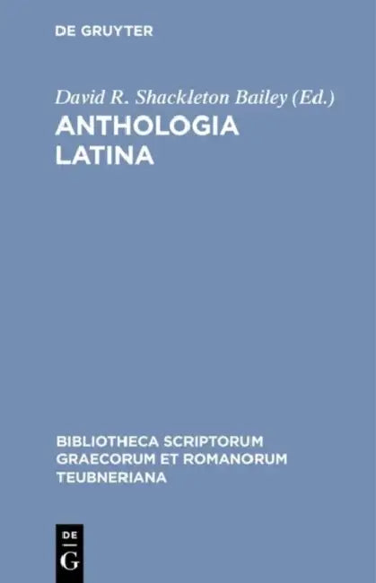 Anthologia Latina (English, David R. Shackleton Bailey)