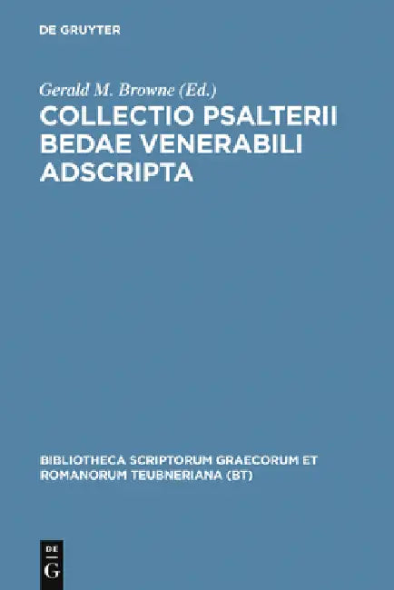 Collectio Psalterii Bedae Venerabili Adscripta (English, Beda Venerabilis | Gerald M. Browne)