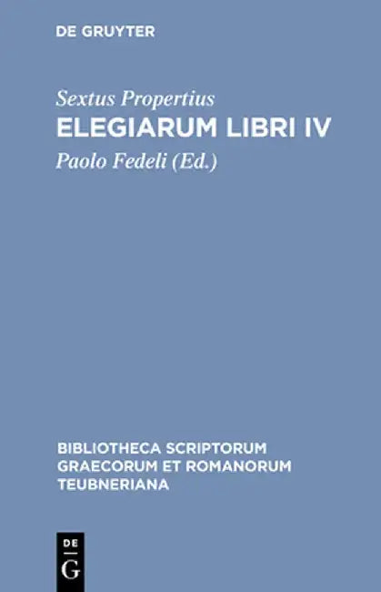 Elegiarum Libri IV (English, Sextus Propertius)