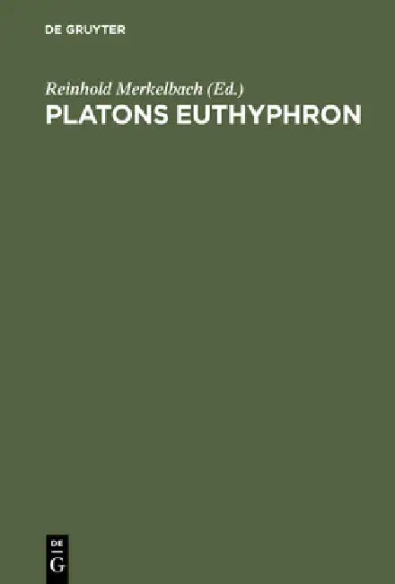 Platons Euthyphron (English, Reinhold Merkelbach | Reinhold Merkelbach)