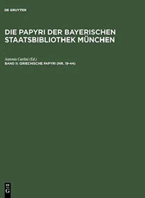 Griechische Papyri (NR. 19-44) (English, Antonio Carlini)