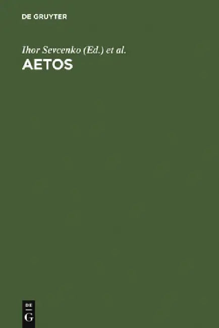 Aetos (English, Ihor Sevcenko | Irmgard Hutter)