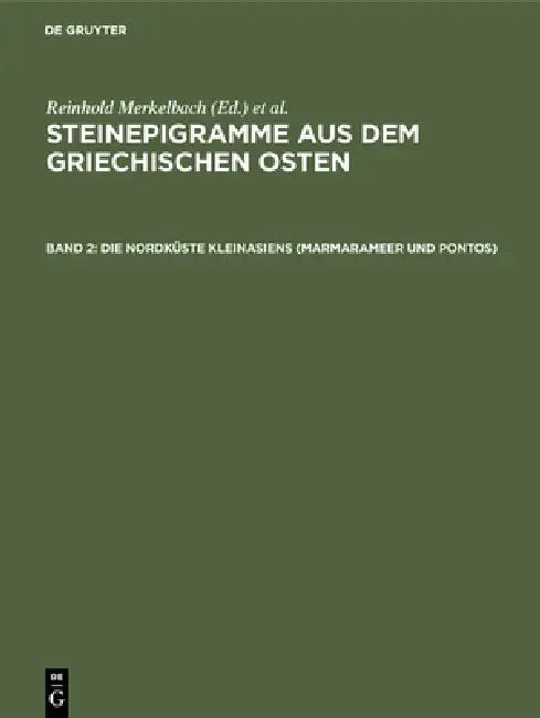 Die Nordküste Kleinasiens (Marmarameer und Pontos) (English, Reinhold Merkelbach | Josef Stauber)