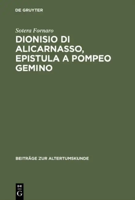 Dionisio di Alicarnasso, Epistula a Pompeo Gemino (English, Sotera Fornaro)