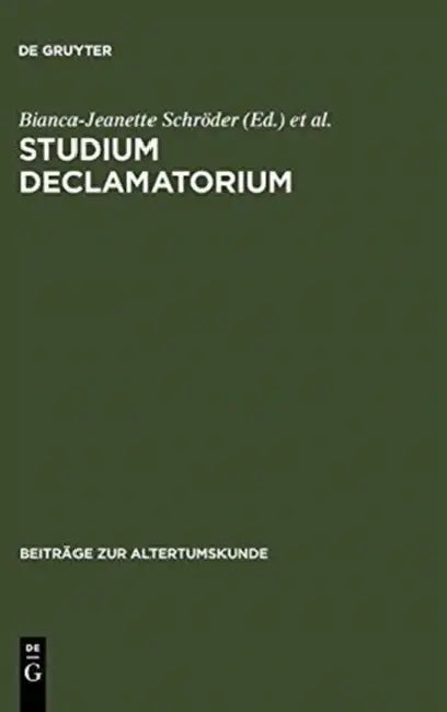 Studium declamatorium (English, Bianca-Jeanette Schröder | Jens-Peter Schröder | Marc Beck)
