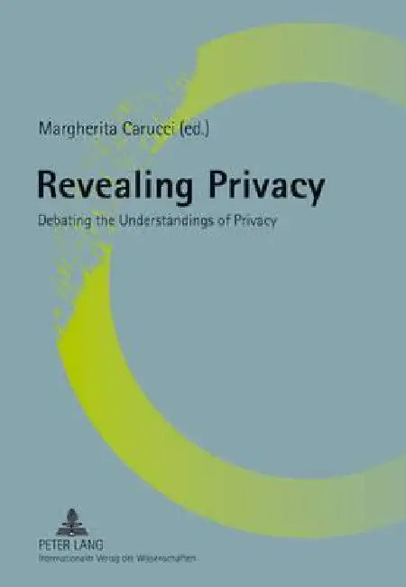 Revealing Privacy (English, Margherita Carucci)