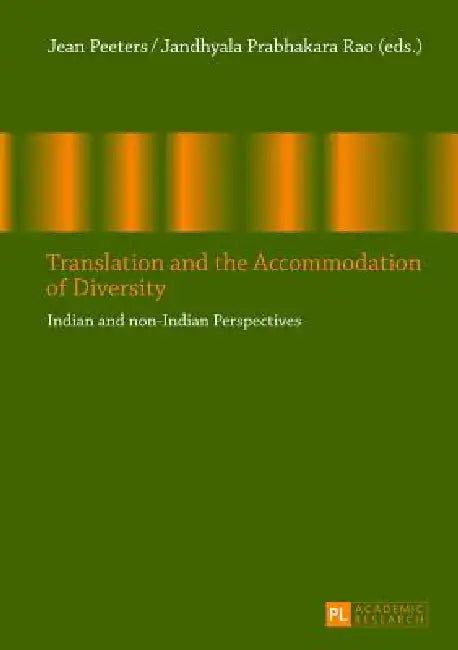 Translation and the Accommodation of Diversity (English, Jean Peeters | Jandhyala Prabhakara Rao)