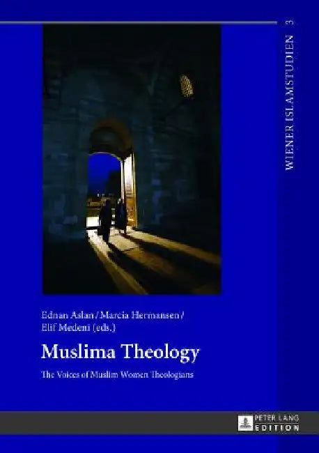 Muslima Theology (English, Ednan Aslan | Ednan Aslan | Marcia K. Hermansen)