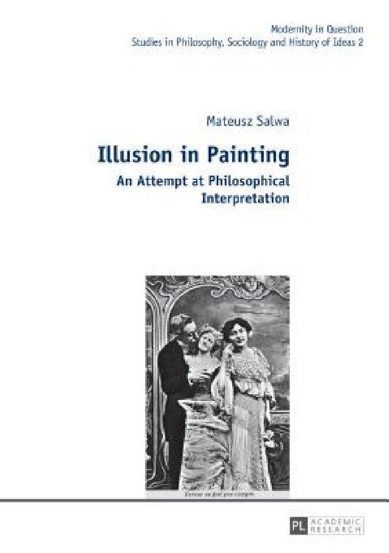 Illusion in Painting (English, Malgorzata Kowalska | Mateusz Salwa)