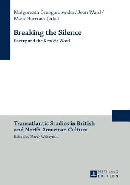 Breaking the Silence (English, Marek Wilczynski | Malgorzata Grzegorzewska | Jean Ward)