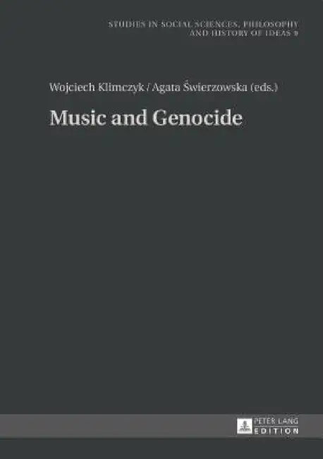 Music and Genocide (English, Andrzej Rychard | Wojciech Klimczyk | Agata Świerzowska)
