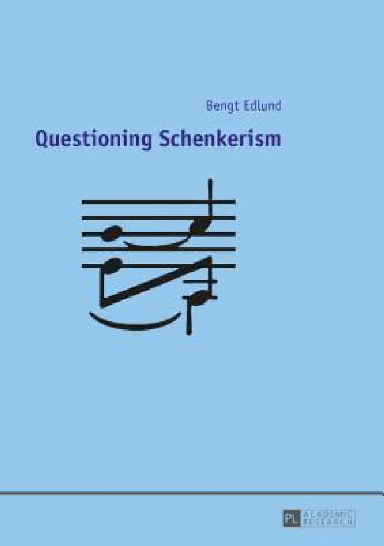 Questioning Schenkerism (English, Bengt Edlund)