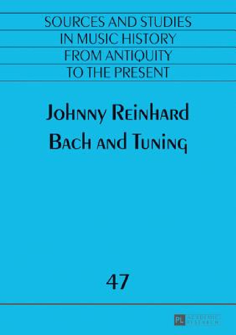 Bach and Tuning (English, Elliot Antokoletz | Johnny Reinhard)