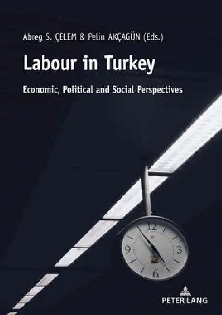 Labour in Turkey (English, Abreg Çelem | Pelin Akçagün)