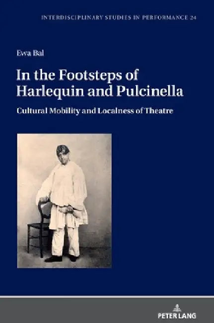 In the Footsteps of Harlequin and Pulcinella (English, Jan Burzyński | Jan Burzyński | Miroslaw Kocur)