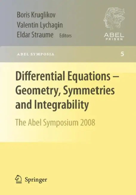 Differential Equations - Geometry, Symmetries and Integrability (English, Boris Kruglikov | Valentin Lychagin | Eldar Straume)