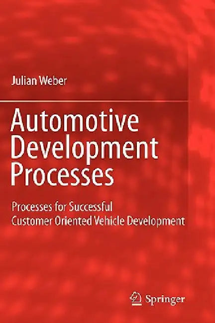 Automotive Development Processes (English, Julian Weber)