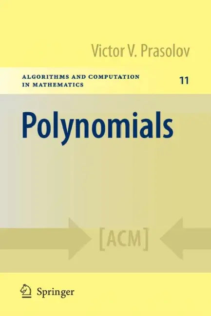 Polynomials (English, Victor V. Prasolov | Dimitry Leites)