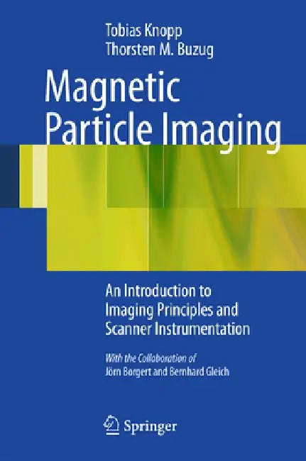 Magnetic Particle Imaging (English, Tobias Knopp | Thorsten M. Buzug)