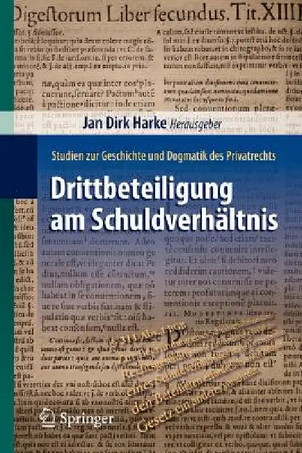 Drittbeteiligung Am Schuldverhältnis (English, Jan Dirk Harke)