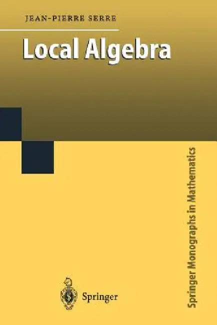 Local Algebra (English, Jean-Pierre Serre | C. W. Chin)