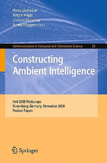 Constructing Ambient Intelligence (English, Heinz Gerhäuser | Jürgen Hupp | Christos Efstratiou)