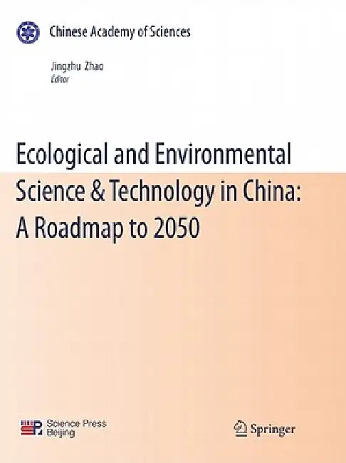 Ecological and Environmental Science & Technology in China (English, Jingzhu Zhao)