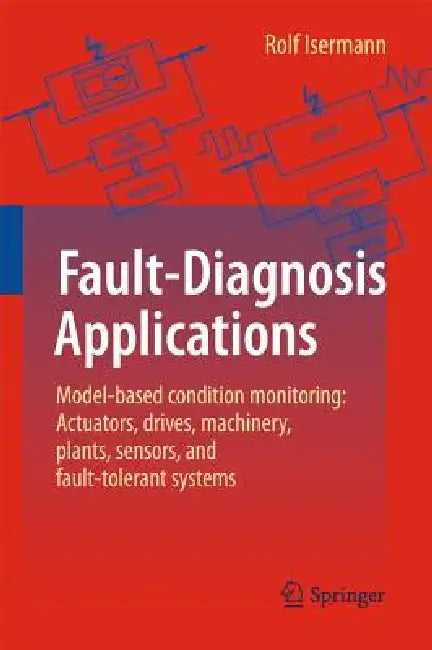 Fault-Diagnosis Applications (English, Rolf Isermann)