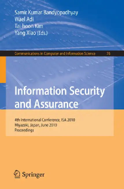 Information Security and Assurance (English, Samir Kumar Bandyopadhyay | Wael Adi | Tai-hoon Kim)