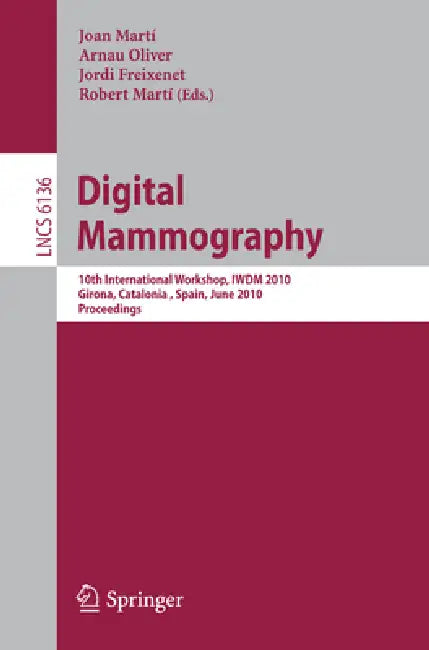 Digital Mammography (English, Joan Martí | Arnau Oliver | Jordi Freixenet)
