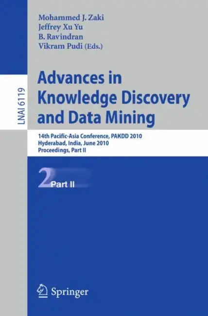 Advances in Knowledge Discovery and Data Mining (English, Mohammed J. Zaki | Jeffrey Xu Yu | B. Ravindran)
