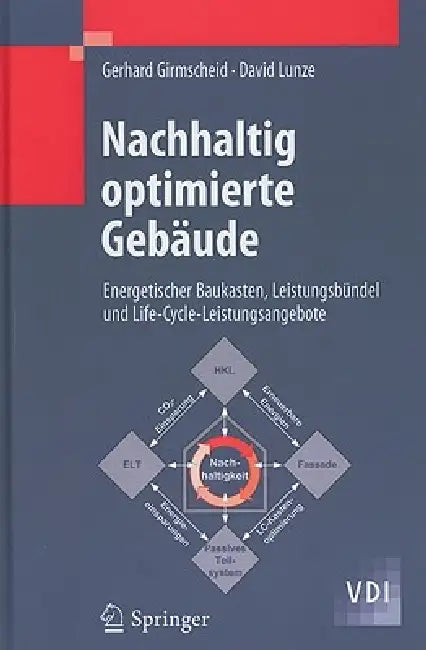 Nachhaltig Optimierte Gebäude (English, Gerhard Girmscheid | David Lunze)
