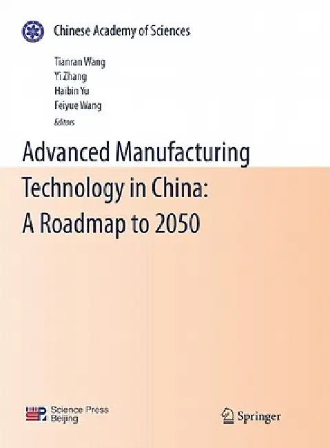 Advanced Manufacturing Technology in China (English, Tianran Wang | Yi Zhang | Haibin Yu)