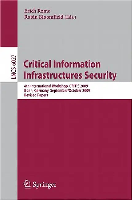 Critical Information Infrastructures Security (English, Erich Rome | Robin Bloomfield)