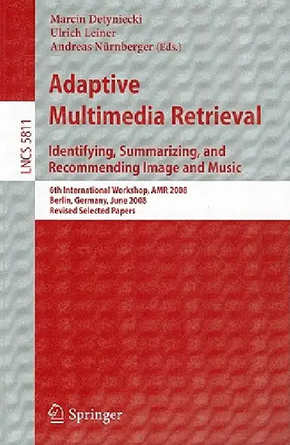 Adaptive Multimedia Retrieval (English, Marcin Detyniecki | Ulrich Leiner | Andreas Nürnberger)
