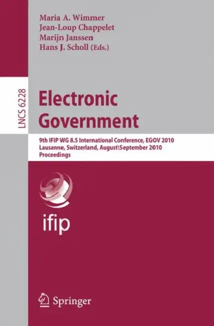 Electronic Government (English, Maria A. Wimmer | Jean-Loup Chappelet | Marijn Janssen)