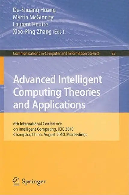 Advanced Intelligent Computing Theories and Applications (English, De-Shuang Huang | Martin McGinnity | Laurent Heutte)