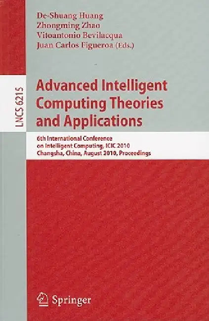 Advanced Intelligent Computing Theories and Applications (English, De-Shuang Huang | Zhongming Zhao | Vitoantonio Bevilacqua)