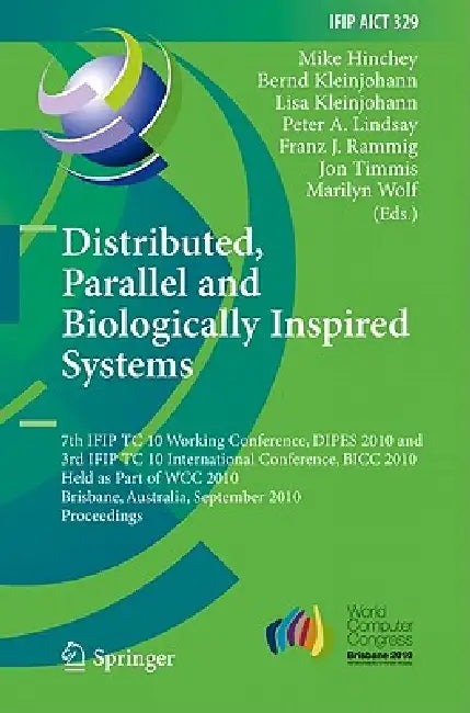 Distributed, Parallel and Biologically Inspired Systems (English, Mike Hinchey | Bernd Kleinjohann | Lisa Kleinjohann)