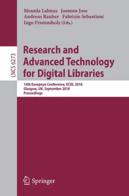 Research and Advanced Technology for Digital Libraries (English, Mounia Lalmas | Joemon Jose | Andreas Rauber)