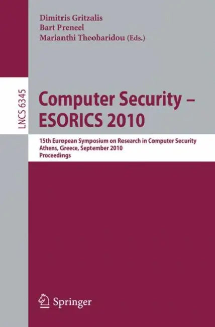 Computer Security - ESORICS 2010 (English, Dimitris Gritzalis | Bart Preneel | Marianthi Theoharidou)