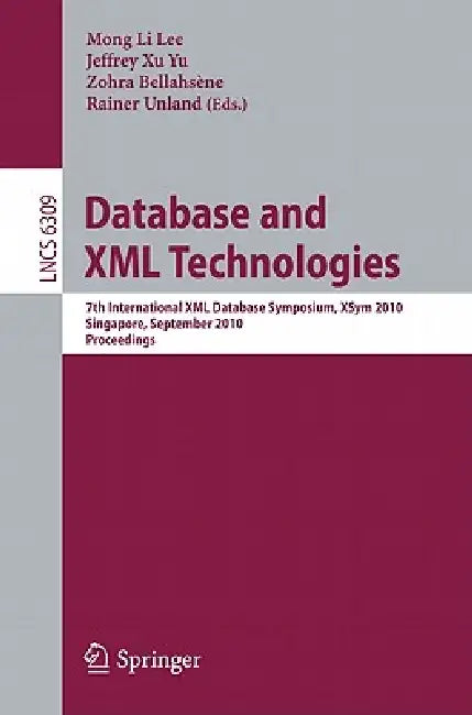 Database and XML Technologies (English, Mong Li Lee | Jeffrey Xu Yu | Zohra Bellahsene)